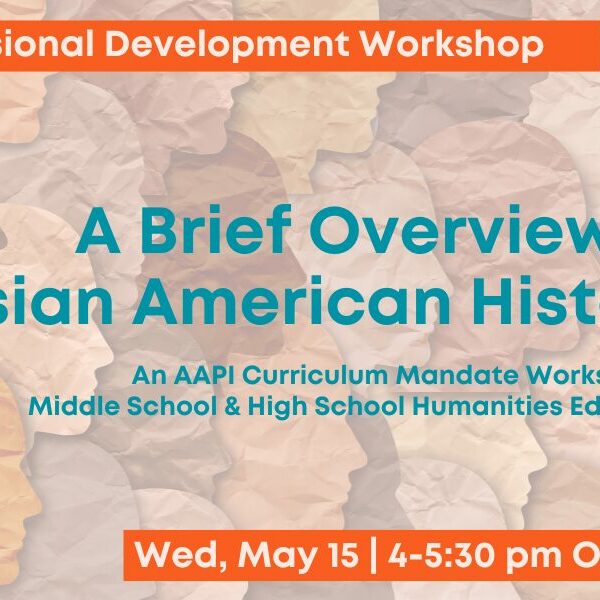 A Brief Overview of Asian American History